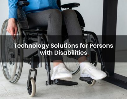 Technology Solutions for Persons with Disabilities