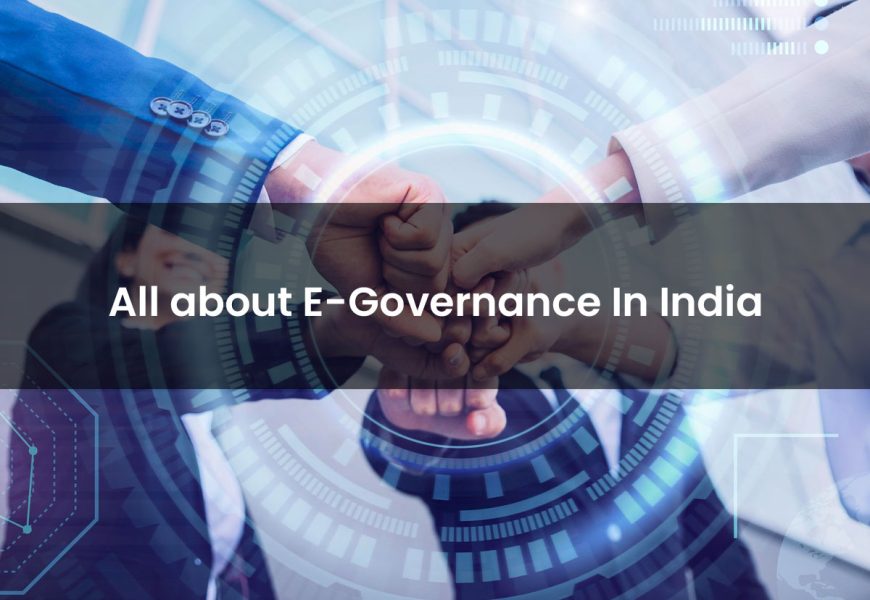 All about E-Governance In India